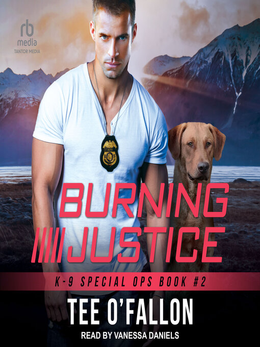 Title details for Burning Justice by Tee O'Fallon - Available